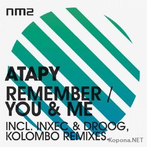 Atapy - Remember / You And Me (2012)