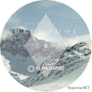 Mikh Solvis  Deep Pool EP (2012)