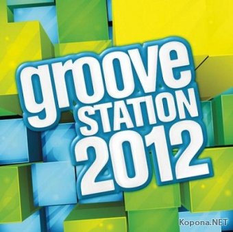 Groove Station 2012 (2012)