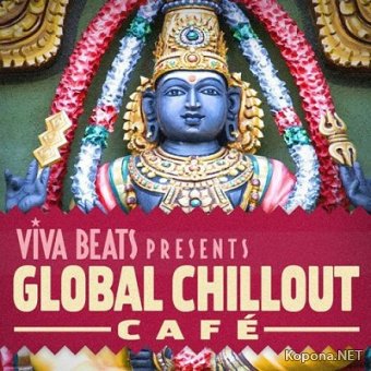 Viva! Beats Presents Global Chillout Cafe (2012)