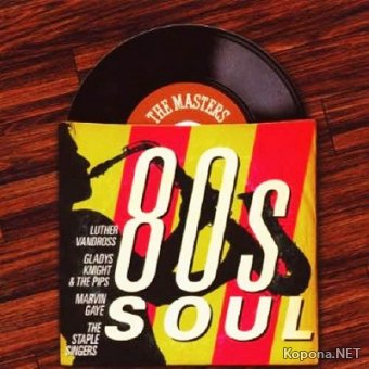 The Masters - 80s Soul (2008)