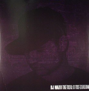 DJ Madd - The Real & The Shadow (2012)