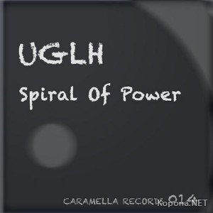 UGLH - Spiral Of Power (2012)