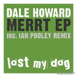 Dale Howard - Merrt EP (2012)