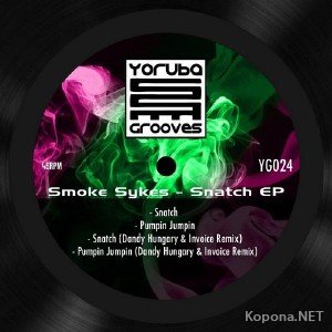 Smoke Sykes - Snatch EP (2012)