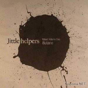 Butane  Little Helpers Mixed: Volume One (2012)