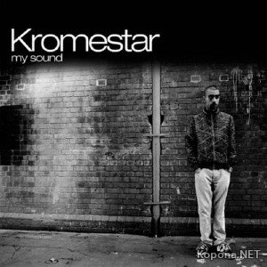 Kromestar - My Sound (2012)