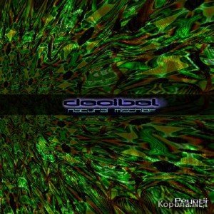 Decibel - Natural Mischief (2012)