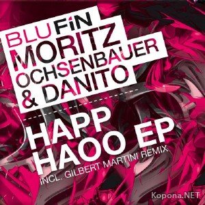 Danito, Moritz Ochsenbauer - Happ Haoo EP (2012)