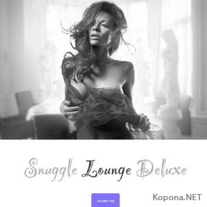 Snuggle Lounge Deluxe vol.1 (2012)