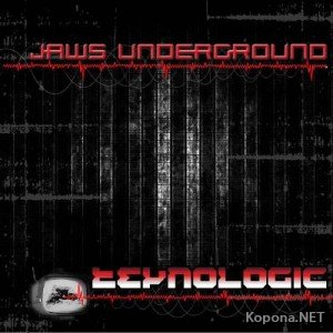 Jaws Underground - Teknologic (2012)