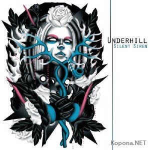 Underhill - Silent Siren (2012)