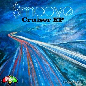 Smoove - Cruiser EP (2012)