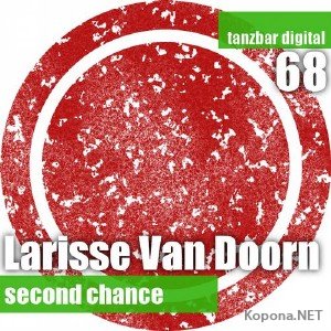 Larisse Van Doorn - Second Chance (2012)