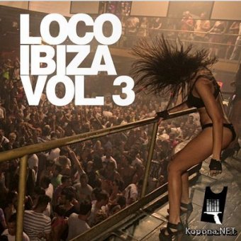 Loco Ibiza Volume 3 (2012)