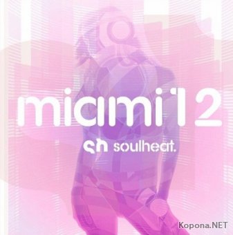 WMC 2012: SoulHeat Miami 12 Sampler (2012) 