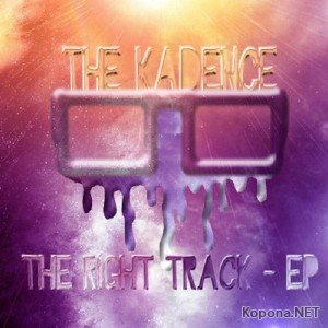 The Kadence - The Right Track EP (2012)