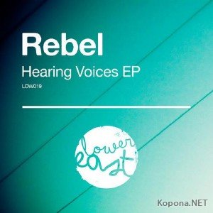 Rebel  Hearing Voices EP (2012)