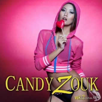 Candy Zouk Volume 2 (2012)