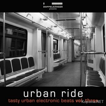 Urban Ride Vol 3: Tasty Urban Electronic Beats (2012) 