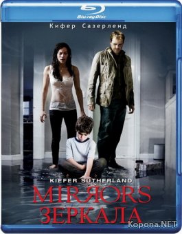  / Mirrors [Unrated] (2008) Blu-ray + BD Remux + BDRip 1080p / 720p + DVD5 + HDRip + AVC