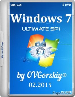 Windows 7 Ultimate SP1 NL3 by OVGorskiy 02.2015 (x86/x64/RUS/2015)