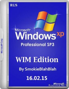 Windows XP SP3 WIM Edition by SmokieBlahBlah 16.02.15 (x86/RUS)