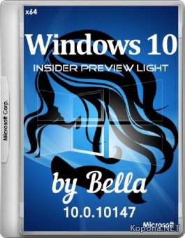 Windows 10 Insider Preview Light 10.0.10147 by Bella (x64/RUS/ENG)